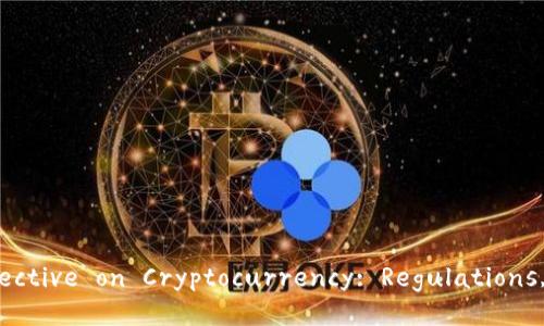 Understanding Europe's Perspective on Cryptocurrency: Regulations, Adoption, and Future Trends